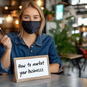 marketing your business during a pandemic