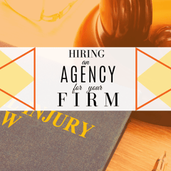3 Keys to Choosing a Personal Injury Lawyer Marketing Agency
