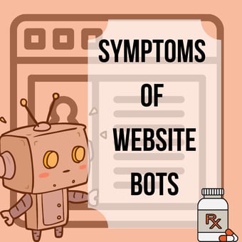 Featured Image - 5 Symptoms of Bot Traffic