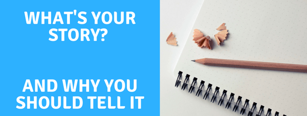 Featured Image - What’s your story? And why you should tell it