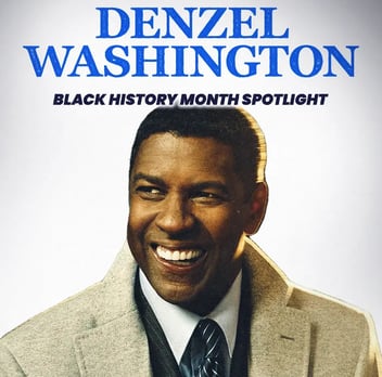 Denzel Washington - black history month