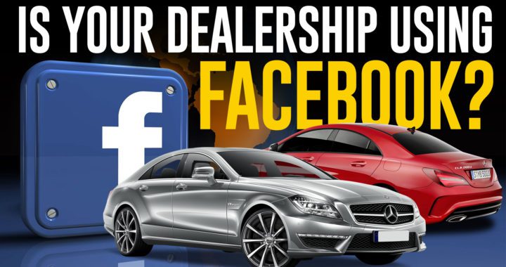 Is Your Dealership Using Facebook Correctly? 